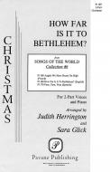 How Far Is It To Bethlehem? 
