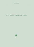 3 Poésies d'Alfred de Musset 