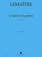 Le quark et le papillon 