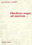 Obediens usque ad mortem 