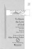 To Know The Love Of God 