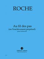 Au fil des pas (ou l'inachèvement perpétuel) 