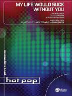 My Life Would Suck Without You Standard