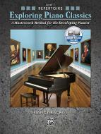 Exploring Piano Classics Technique 