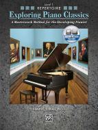 Exploring Piano Classics Technique 