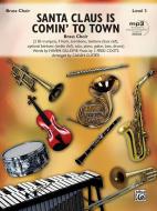 Santa Claus Is Comin' To Town 