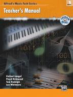Alfred's Music Tech Series, Book 1: Teacher's Guide 