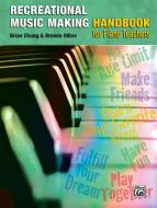 Recreational Music Making Handbook For Piano Teachers 