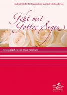 Geht mit Gottes Segen 