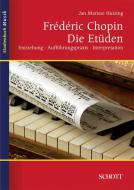 Frédéric Chopin: Die Etüden 