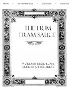 The Frim Fram Sauce 