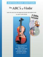 The ABCs of Violin - Anthology Edition 