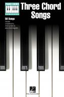 Piano Chord Songbook: Three Chord Songs 