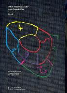 Neue Musik für Kinder- und Jugendchöre 1 