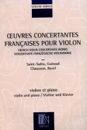 Oeuvres Concertantes Francaises pour Violon et Piano 