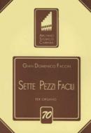 Sette Pezzi Facili per organo 