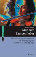 Mut zum Lampenfieber 