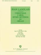 Christmas Carol Hymn Settings Organ 