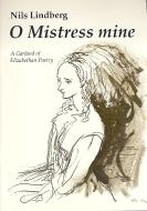 O Mistress Mine 