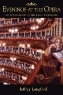 Evenings At The Opera 