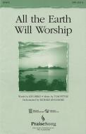 All The Earth Will Worship 