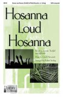 Hosanna, Loud Hosanna 