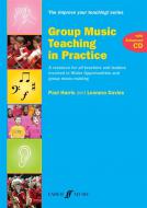 Group Music Teaching In Practice (+Enhanced CD) 