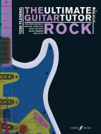 The Ultimate Guitar Tutor: Rock 
