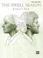 The Swell Season: Strict Joy 