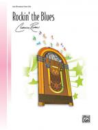 Rockin' The Blues 
