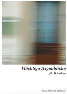 Flüchtige Augenblicke 