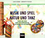 Musik und Spiel - Natur und Tanz 