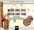 Musik und Spiel - Natur und Tanz 