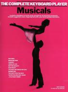 The Complete Keyboard Player: Musicals 