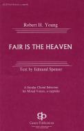 Fair Is The Heaven 
