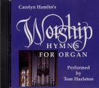 Worship Hymns for Organ Vol. 1 & 2 on CD 