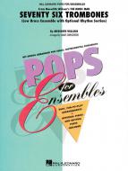 Seventy Six Trombones 