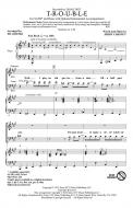 T-R-O-U-B-L-E 