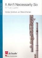 It Ain't Necessarily So 