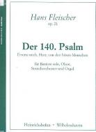 Der 140. Psalm op. 21 