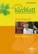 Streicher Kleeblatt - Arbeitsbuch Kontrabass 
