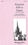 King Jesus Rides In Majesty 
