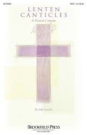 Lenten Canticles 