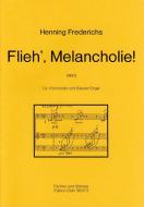 Flieh' Melancholie 