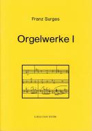Orgelwerke I 