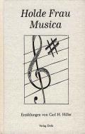 Holde Frau Musica 