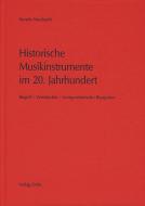 Historische Musikinstrumente im 20. Jahrhundert 