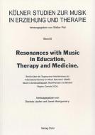 Resonances with Music in Education, Therapy an Medicine 