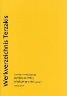 Dimitri Terzakis: Werkverzeichnis 2001 