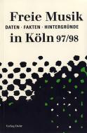 Freie Musik in Köln 97/98 